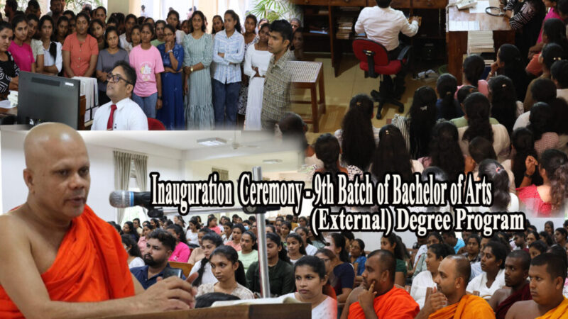 Inauguration Ceremony of the 9th Batch – Bachelor of Arts (External) Degree Programme